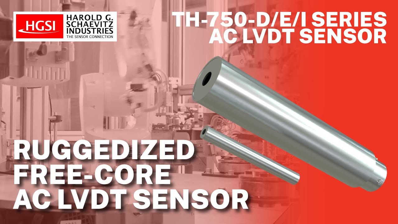 TH-750-D/E/I Series Free Core DC LVDT Overview
