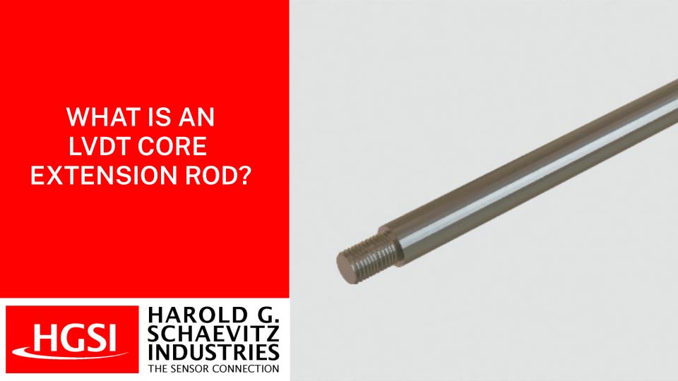 What is an LVDT Core Extension Rod? Thumbnail