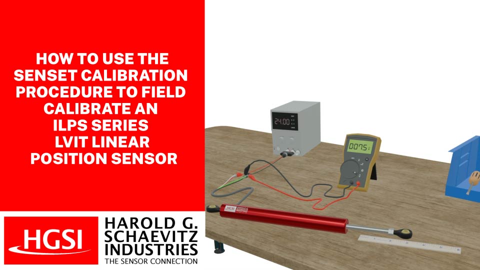 How to use the SenSet Calibration Procedure to field calibrate an ILPS series LVIT linear position sensor thumbnail