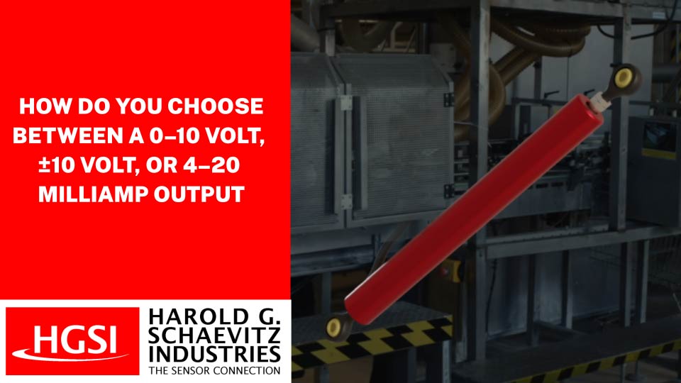 How do you choose between 0–10 volt, ±10 volt, or 4–20 mA output for industrial Sensors Thumbnail